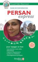 Couverture du livre « Persan express ; guide de conversation (10e édition) » de Firouzeh Kabiri-Dautricourt aux éditions Dauphin