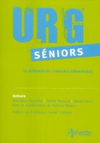 Couverture du livre « Urg'seniors le memento de l'urgence geriatrique - le memento de l'urgence pediatrique » de Pecontal/Perraud aux éditions Arnette