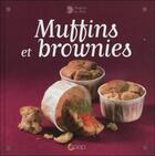 Couverture du livre « Muffins et brownies » de Catherine Della Guardia aux éditions Saep
