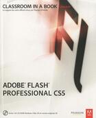 Couverture du livre « Adobe flash professional CS5 » de  aux éditions Informatique Professionnelle