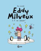 Couverture du livre « Eddy Milveux t.3 ; à tes souhaits ! » de Lisa Mandel aux éditions Bd Kids