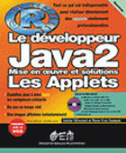 Couverture du livre « Le Developpeur Java 2 ; Mise En Oeuvre Et Solution » de Antoine Mirecourt aux éditions Eyrolles