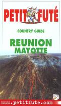 Couverture du livre « Reunion-mayotte 2002, le petit fute » de Collectif Petit Fute aux éditions Le Petit Fute