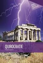 Couverture du livre « Quirocratie » de Francois Jaudrent aux éditions Publibook