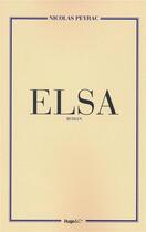 Couverture du livre « Elsa » de Nicolas Peyrac aux éditions Hugo Roman