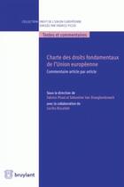 Couverture du livre « Charte des droits fondamentaux de l'union européenne » de Fabrice Picod et Sebastien Van Drooghenbroeck aux éditions Bruylant