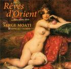 Couverture du livre « Rêves d'Orient ; mon musée idéal » de Serge Moati et Edwart Vignot aux éditions Place Des Victoires