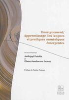 Couverture du livre « Enseignement-apprentissage des langues et pratiques numériques émergentes » de  aux éditions Archives Contemporaines