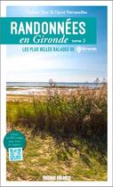 Couverture du livre « Randonnées en Gironde » de David Remazeilles et Hubert Sion aux éditions Sud Ouest Editions