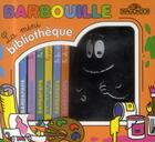 Couverture du livre « Barbapapa : la mini bibliothèque de Barbouille » de Annette Tison et Talus Taylor aux éditions Les Livres Du Dragon D'or