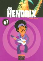 Couverture du livre « Jimi Hendrix De A A Z » de Richard Thomas aux éditions L'express