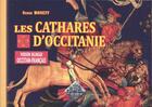 Couverture du livre « Les Cathares d'Occitanie (version bilingue occitan-français) » de Serge Moneff aux éditions Editions Des Regionalismes