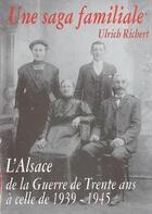 Couverture du livre « Une saga familiale » de Ulrich Richert aux éditions Do Bentzinger