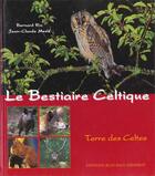Couverture du livre « Le bestiaire celtique » de Bernard Rio aux éditions Gisserot