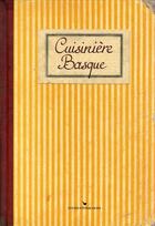 Couverture du livre « Cuisinière basque » de Sonia Ezgulian aux éditions Les Cuisinieres