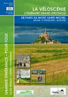 Couverture du livre « La véloscénie de Paris au Mont St Michel » de  aux éditions Itinerance A Velo