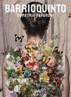 Couverture du livre « Barrioquinto » de Demetrio Paparoni aux éditions Rizzoli