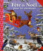 Couverture du livre « Fête de Noël pour les animaux » de Lieve Boumans aux éditions Olala Books