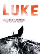 Couverture du livre « La tête en arrière » de Luke aux éditions Bookmakers International
