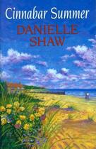 Couverture du livre « Cinnabar Summer » de Shaw Danielle aux éditions Hale Robert Digital