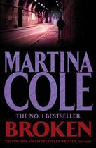 Couverture du livre « Broken » de Martina Cole aux éditions Headline