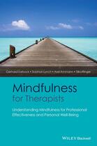 Couverture du livre « Mindfulness for Therapists » de Gerhard Zarbock et Siobhan Lynch et Axel Ammann et Silka Ringer aux éditions Wiley-blackwell