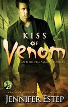 Couverture du livre « Kiss of Venom » de Jennifer Estep aux éditions Pocket Star