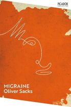 Couverture du livre « MIGRAINE » de Oliver Sacks aux éditions Picador Uk