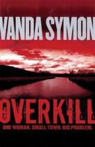Couverture du livre « Overkill » de Symon Vanda aux éditions Penguin Books Ltd Digital