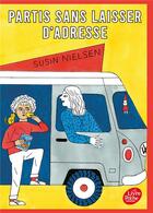 Couverture du livre « Partis sans laisser d'adresse » de Susin Nielsen aux éditions Le Livre De Poche Jeunesse