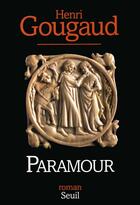 Couverture du livre « Paramour » de Henri Gougaud aux éditions Seuil