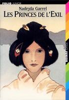 Couverture du livre « Les Princes de l'Exil » de Garrel/Lemoine aux éditions Gallimard-jeunesse