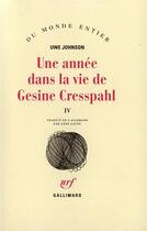 Couverture du livre « Une Annee Dans La Vie De Gesine Cresspahl (Juin 1968 - Aout 196 » de Uwe Johnson aux éditions Gallimard