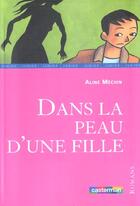 Couverture du livre « Dans la peau d'une fille » de Mechin/Barborini aux éditions Casterman