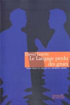 Couverture du livre « Le langage perdu des grues » de David Leavitt aux éditions Denoel