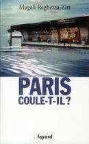 Couverture du livre « Paris coule-t-il ? » de Magali Reghezza aux éditions Fayard