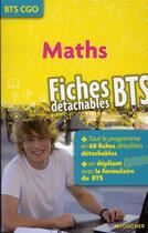 Couverture du livre « Mathématiques ; BTS CGO » de Marie-Claude Hugues aux éditions Foucher