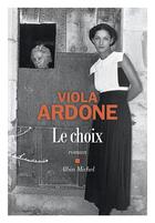 Couverture du livre « Le choix » de Viola Ardone aux éditions Albin Michel