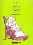 Couverture du livre « Petite soeur » de Pierre Gripari aux éditions Grasset Jeunesse