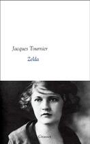 Couverture du livre « Zelda » de Tournier-J aux éditions Grasset Et Fasquelle
