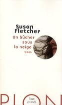Couverture du livre « Un bûcher sous la neige » de Susan Fletcher aux éditions Plon