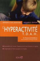 Couverture du livre « L'hyperactivité » de Michel Lecendreux aux éditions Solar