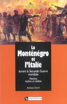 Couverture du livre « Montenegro et l'italie durant la seconde guerre mondiale » de  aux éditions Cnrs