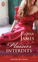 Couverture du livre « Plaisirs interdits » de Eloisa James aux éditions J'ai Lu