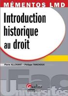 Couverture du livre « Introduction historique au droit » de Allorant/Tanchoux aux éditions Gualino Editeur
