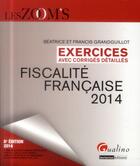 Couverture du livre « Exercices corrigés : fiscalité française 2014 » de Beatrice Grandguillot et Francis Grandguillot aux éditions Gualino