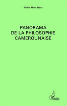 Couverture du livre « Panorama de la philosophie camerounaise » de Hubert Mono Ndjana aux éditions Editions L'harmattan