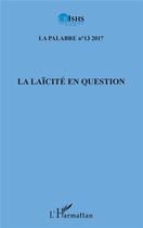Couverture du livre « La laïcité en question » de Revue Palabres aux éditions L'harmattan