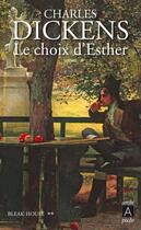 Couverture du livre « Bleak house Tome 2 : le choix d'Esther » de Charles Dickens aux éditions Archipoche