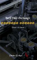 Couverture du livre « Accents graves » de Mary Play-Parlange aux éditions Editions Encre Rouge